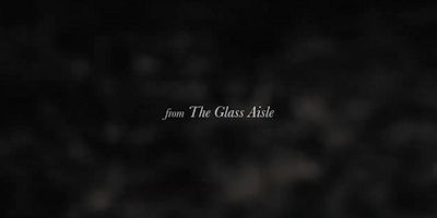 From 'The Glass Aisle' – a short film by Nick Fallowfield-
Cooper.